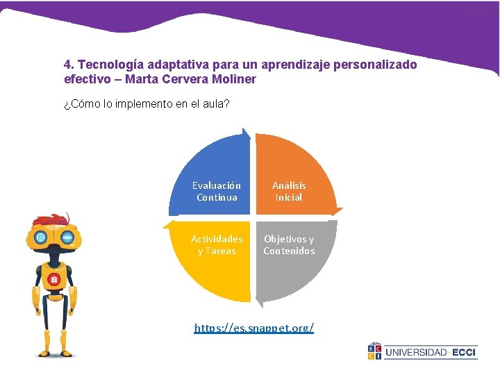 4. Tecnología adaptativa para un aprendizaje personalizado efectivo – Marta Cervera Moliner ¿Cómo lo