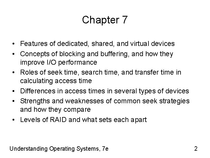 Chapter 7 • Features of dedicated, shared, and virtual devices • Concepts of blocking
