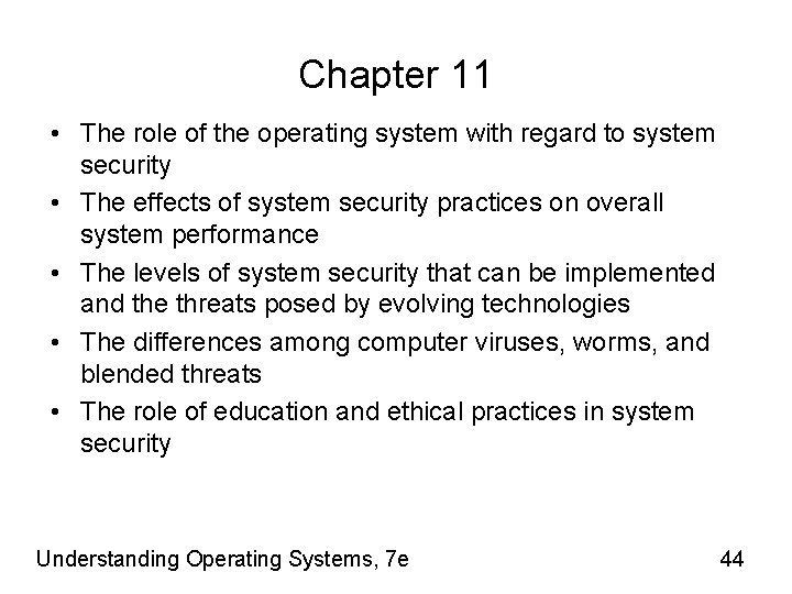 Chapter 11 • The role of the operating system with regard to system security