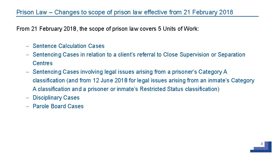 Prison Law – Changes to scope of prison law effective from 21 February 2018