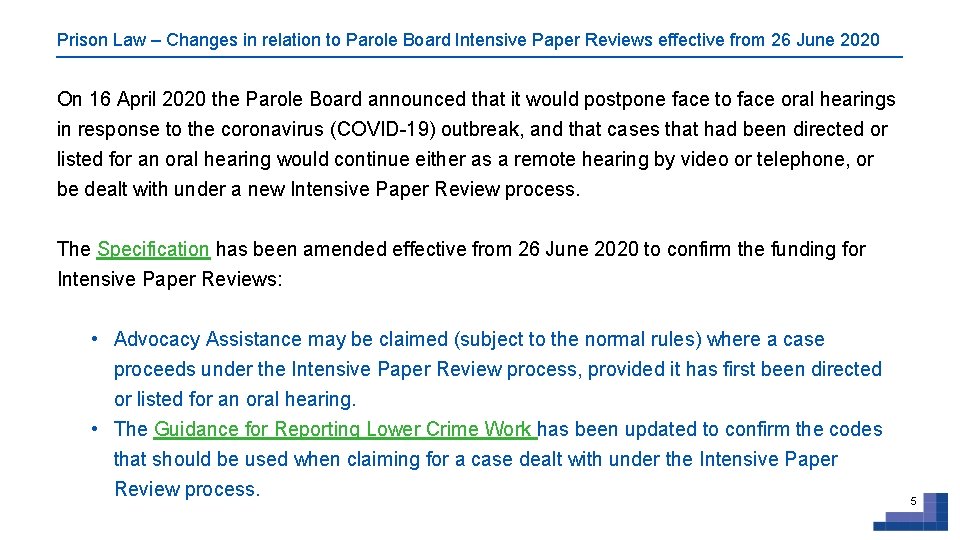 Prison Law – Changes in relation to Parole Board Intensive Paper Reviews effective from