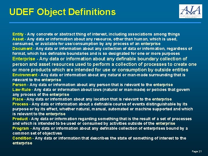 UDEF Object Definitions Entity - Any concrete or abstract thing of interest, including associations