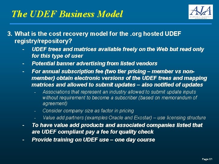 The UDEF Business Model 3. What is the cost recovery model for the. org