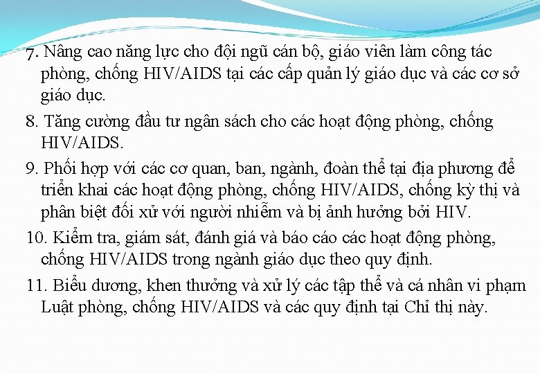 7. Nâng cao năng lực cho đội ngũ cán bộ, giáo viên làm công