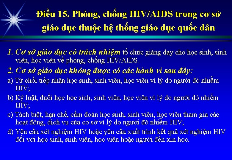 Điều 15. Phòng, chống HIV/AIDS trong cơ sở giáo dục thuộc hệ thống giáo