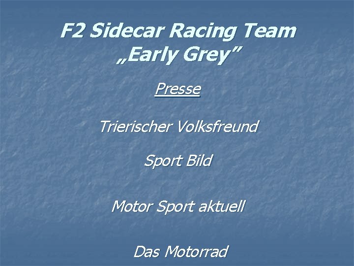 F 2 Sidecar Racing Team „Early Grey” Presse Trierischer Volksfreund Sport Bild Motor Sport