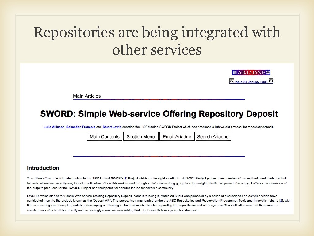 Repositories are being integrated with other services 