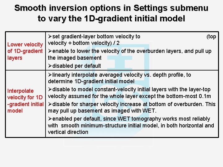 Smooth inversion options in Settings submenu to vary the 1 D-gradient initial model Øset