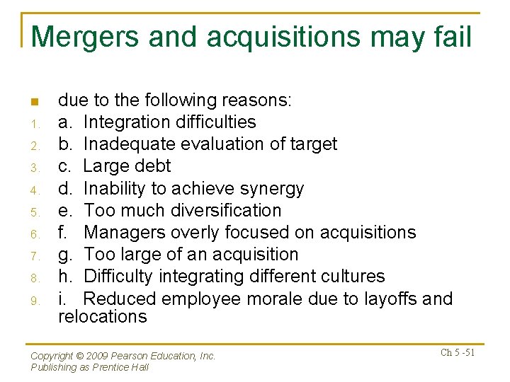 Mergers and acquisitions may fail n 1. 2. 3. 4. 5. 6. 7. 8.