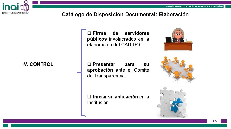 Dirección General de Gestión de Información y Estudios Catálogo de Disposición Documental: Elaboración q