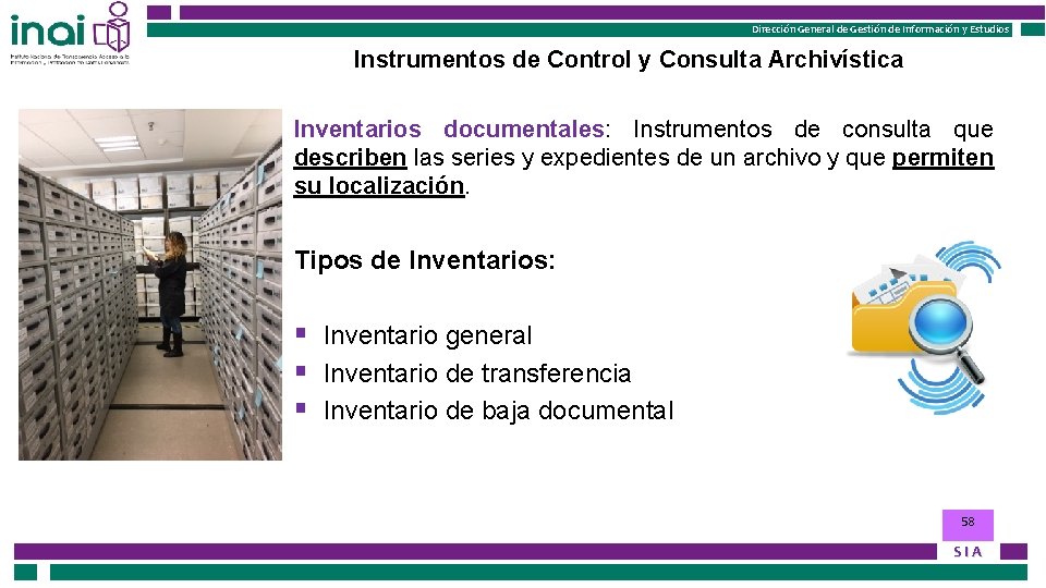 Dirección General de Gestión de Información y Estudios Instrumentos de Control y Consulta Archivística