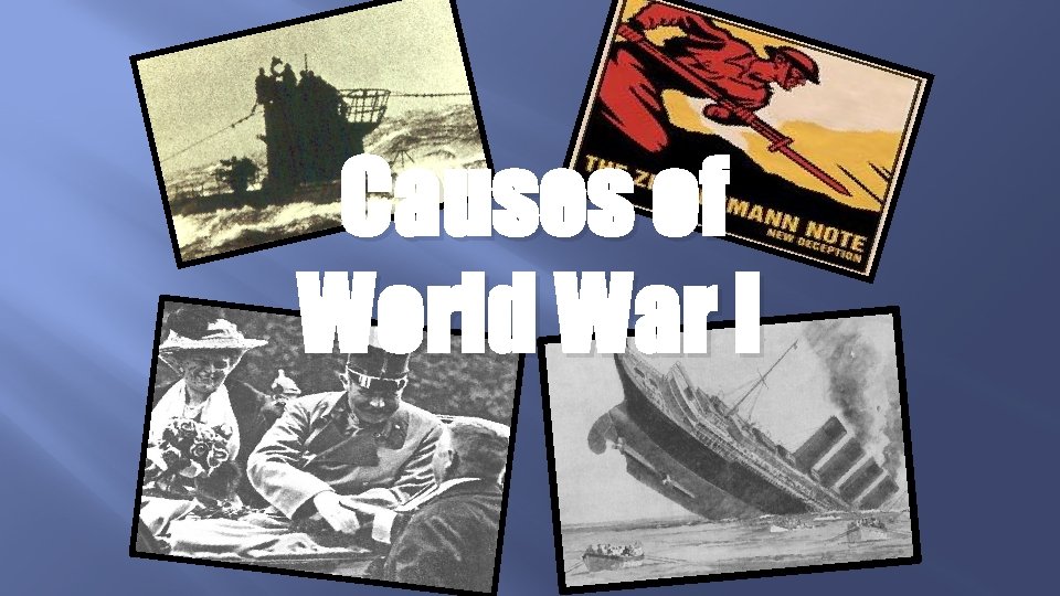 Causes of World War I 