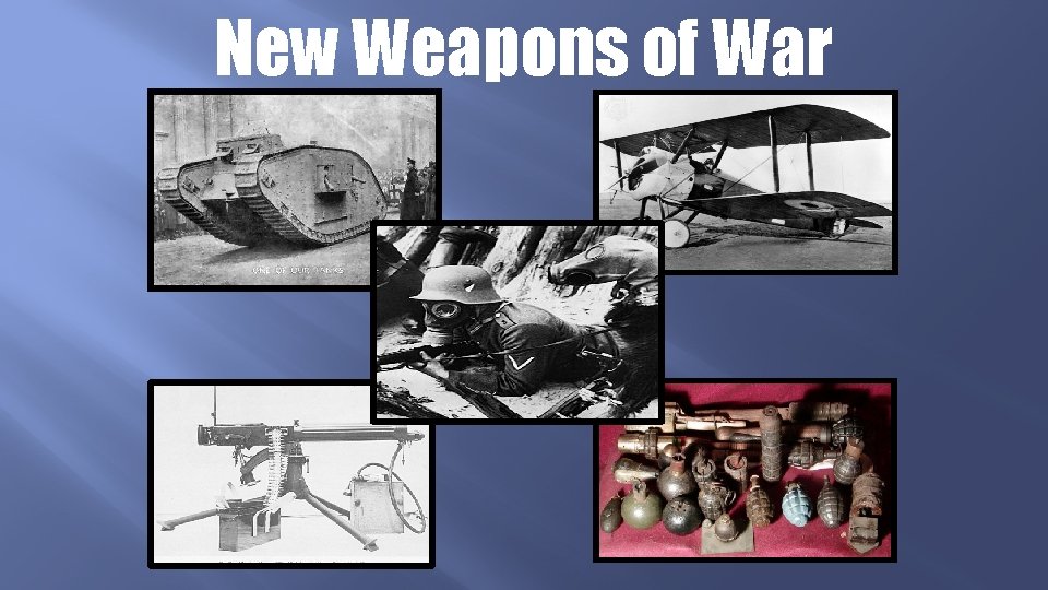 New Weapons of War 