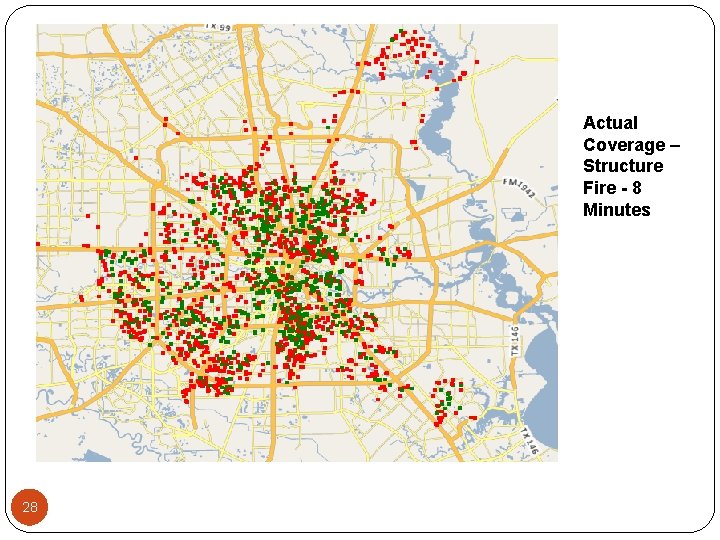 Actual Coverage – Structure Fire - 8 Minutes 28 
