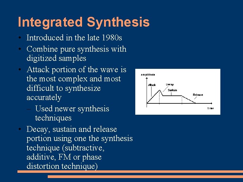 Integrated Synthesis • Introduced in the late 1980 s • Combine pure synthesis with