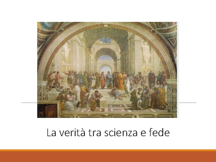 La verità tra scienza e fede 