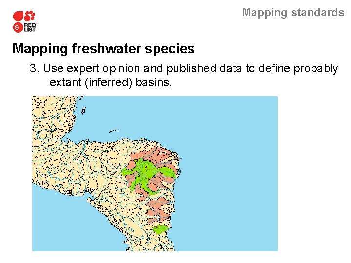 Mapping standards Mapping freshwater species 3. Use expert opinion and published data to define