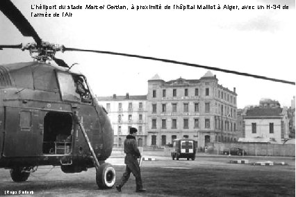 L’héliport du stade Marcel Cerdan, à proximité de l’hôpital Maillot à Alger, avec un