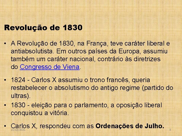 OS MOVIMENTOS REVOLUCIONRIOS DO SCULO XIX 1820 1830