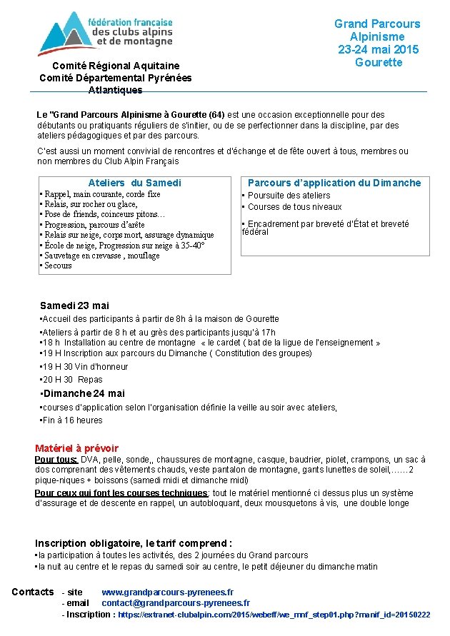 Comité Régional Aquitaine Comité Départemental Pyrénées Atlantiques Grand Parcours Alpinisme 23 -24 mai 2015