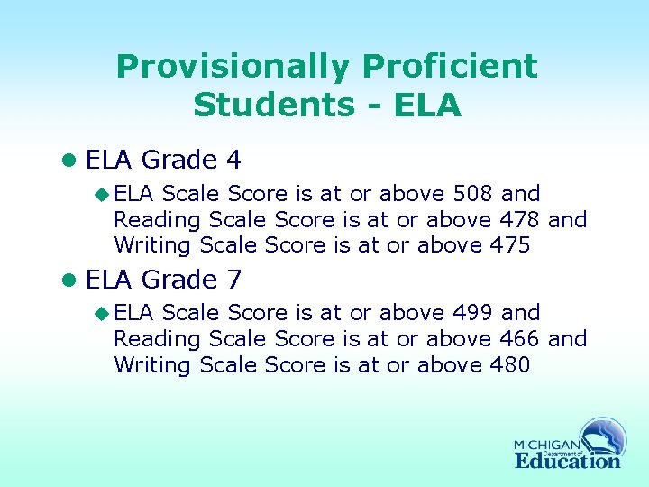 Provisionally Proficient Students - ELA l ELA Grade 4 u ELA Scale Score is
