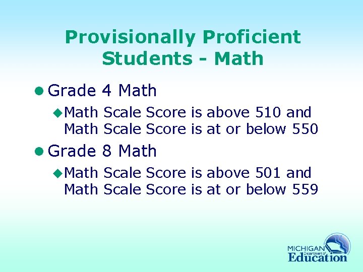 Provisionally Proficient Students - Math l Grade 4 Math u. Math Scale Score is