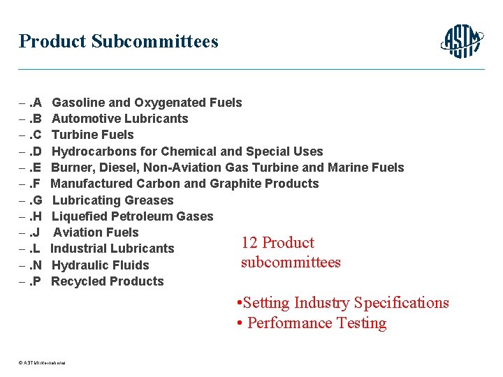 Product Subcommittees . A . B . C . D . E . F