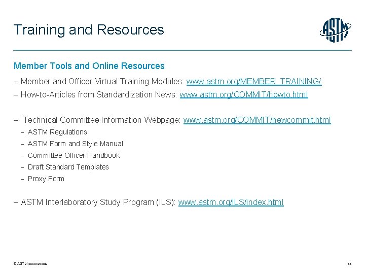 Training and Resources Member Tools and Online Resources Member and Officer Virtual Training Modules: