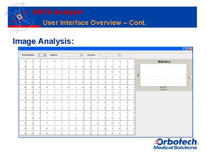 GAYA Analyzer User Interface Overview – Cont. Image Analysis: 