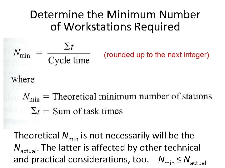 Determine the Minimum Number of Workstations Required (rounded up to the next integer) Theoretical