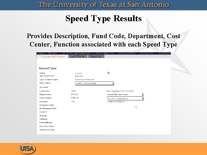 Speed Type Results Provides Description, Fund Code, Department, Cost Center, Function associated with each