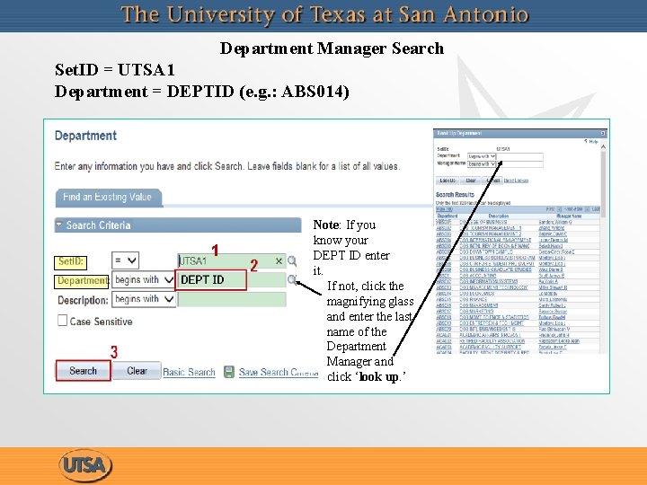 Department Manager Search Set. ID = UTSA 1 Department = DEPTID (e. g. :