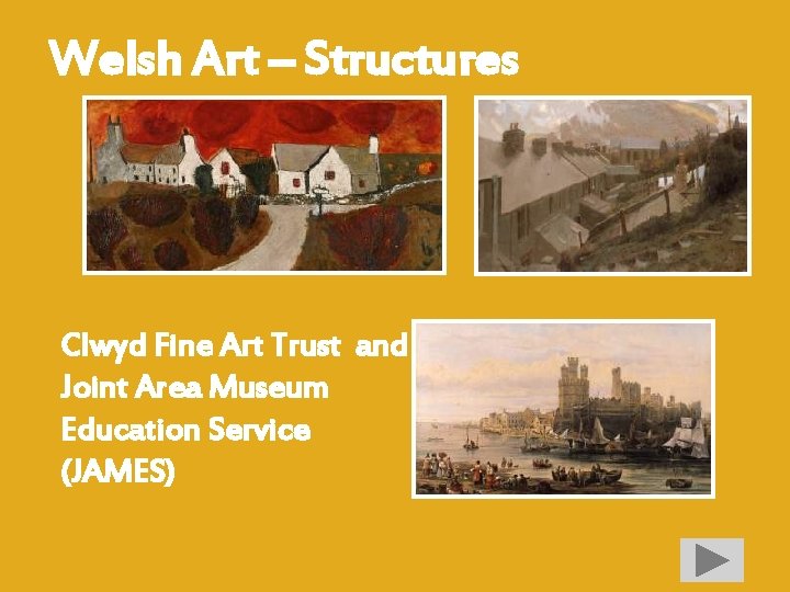 Welsh Art – Structures Clwyd Fine Art Trust and Joint Area Museum Education Service