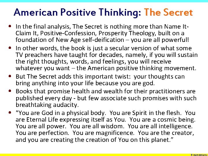 American Positive Thinking: The Secret • In the final analysis, The Secret is nothing