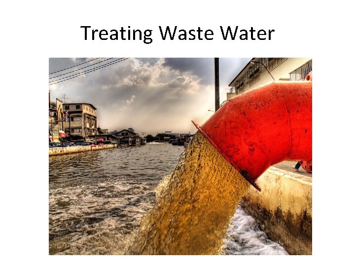 Treating Waste Water 