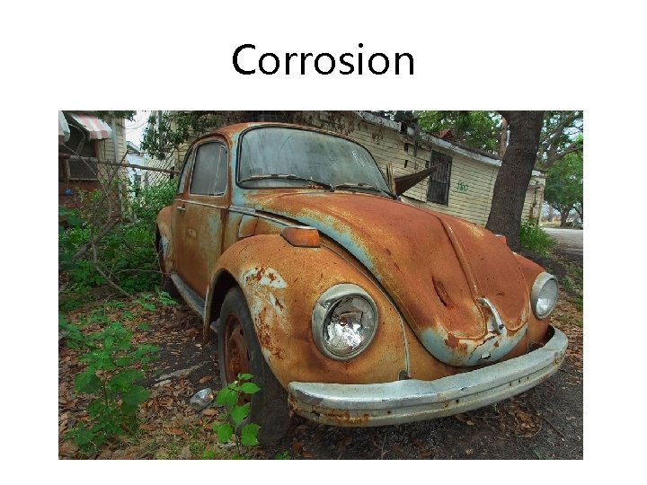 Corrosion 