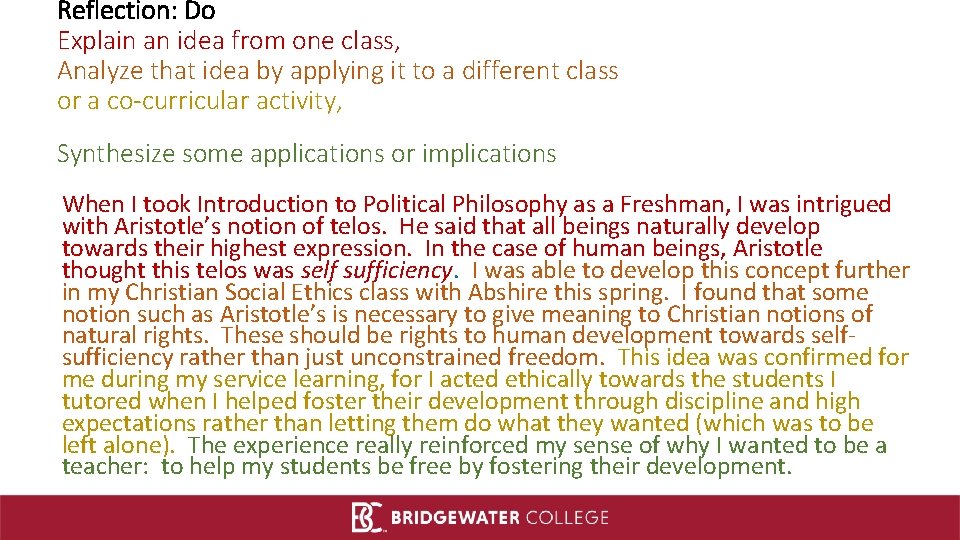 Reflection: Do Explain an idea from one class, Analyze that idea by applying it