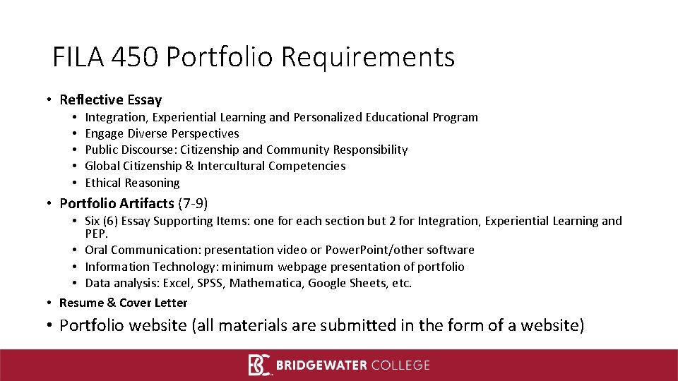 FILA 450 Portfolio Requirements • Reflective Essay • • • Integration, Experiential Learning and