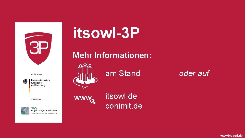 itsowl-3 P Mehr Informationen: am Stand www oder auf itsowl. de conimit. de www.