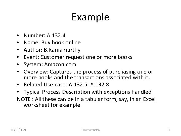 Example Number: A. 132. 4 Name: Buy book online Author: B. Ramamurthy Event: Customer