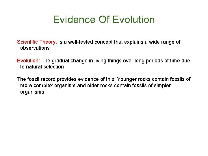 Evidence Of Evolution Scientific Theory: Is a well-tested concept that explains a wide range Evidence Of Evolution Scientific Theory: Is a well-tested concept that explains a wide range