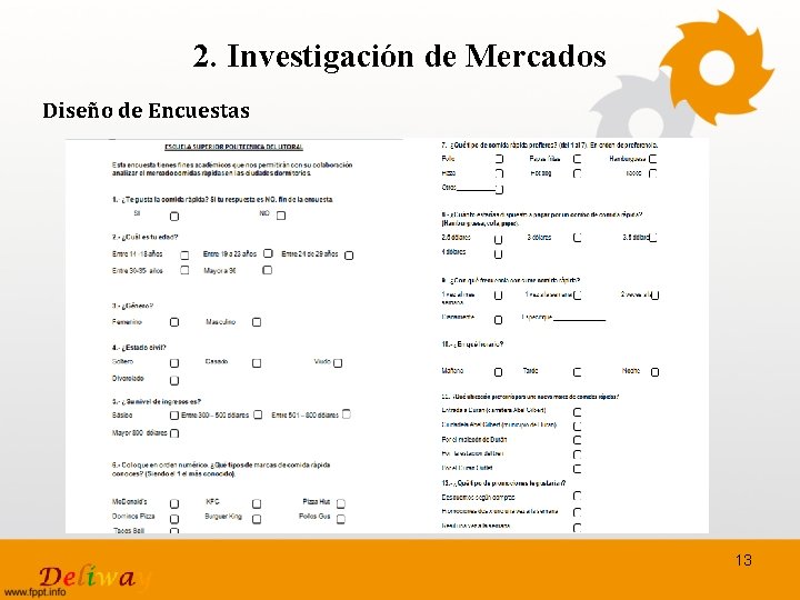 2. Investigación de Mercados Diseño de Encuestas 13 