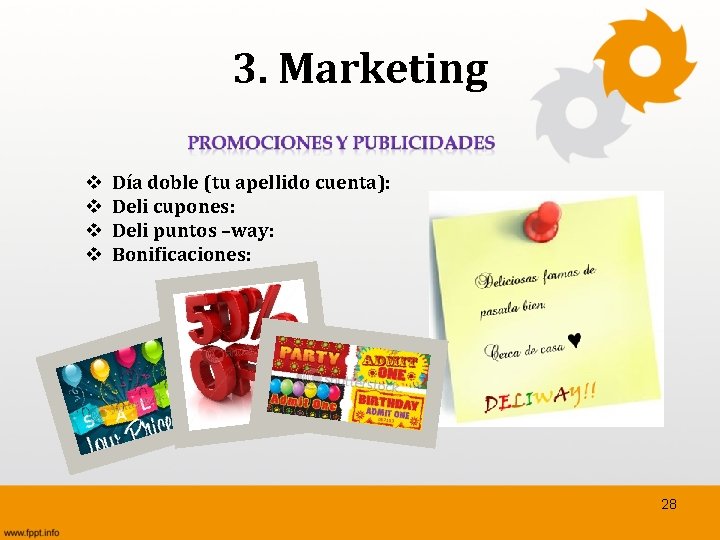 3. Marketing v v Día doble (tu apellido cuenta): Deli cupones: Deli puntos –way: