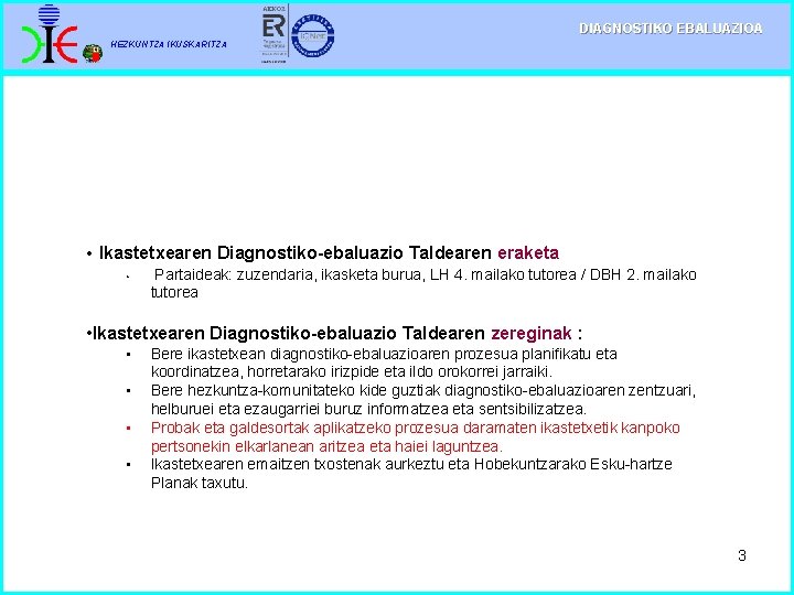 HEZKUNTZA IKUSKARITZA INSPECCIN DE EDUCACIN DIAGNOSTIKO EBALUAZIOA ...