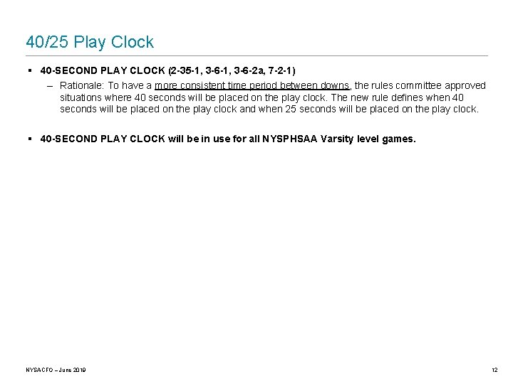 40/25 Play Clock § 40 -SECOND PLAY CLOCK (2 -35 -1, 3 -6 -2