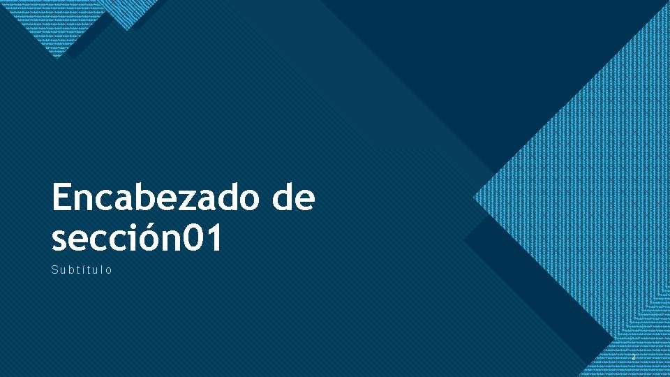 Haga clic para modificar el estilo de título del patrón Encabezado de sección 01