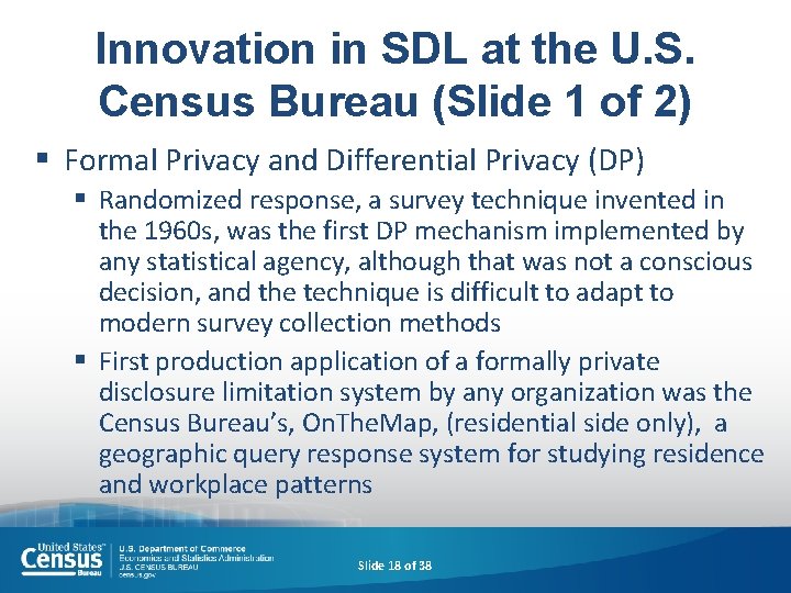 Innovation in SDL at the U. S. Census Bureau (Slide 1 of 2) §