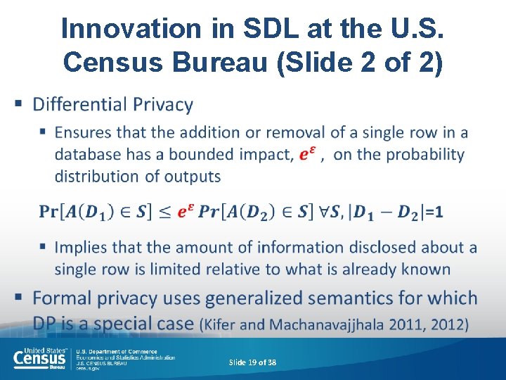 Innovation in SDL at the U. S. Census Bureau (Slide 2 of 2) §