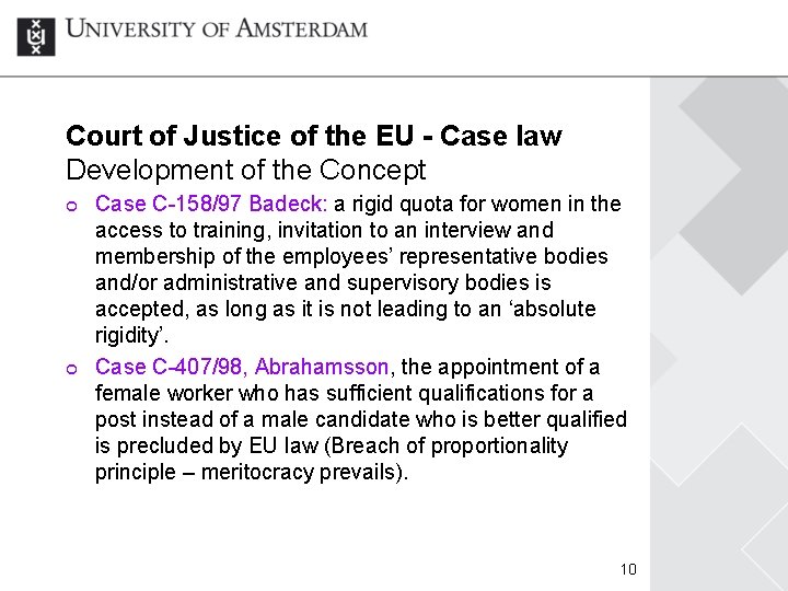 Court of Justice of the EU - Case law Development of the Concept ¢