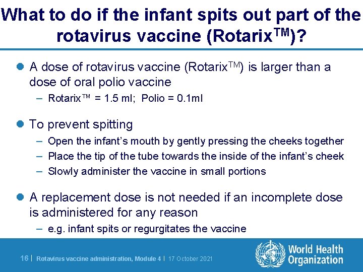 What to do if the infant spits out part of the rotavirus vaccine (Rotarix.